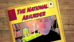 The National Absurder: End of Days!