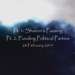 The Ron Gray Show: 1) Sharon's Passing; 2) Funding Political Parties